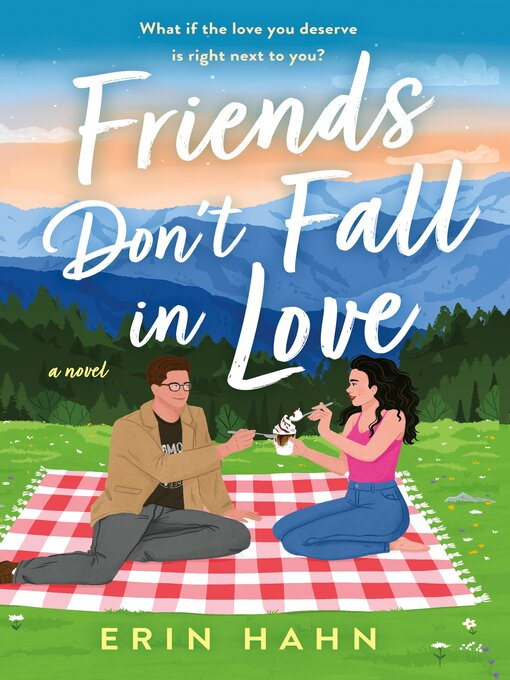 Title details for Friends Don't Fall in Love by Erin Hahn - Available